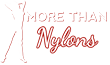 More Than Nylons